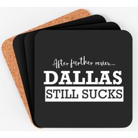 After Further Review, Dallas Still Sucks Coasters