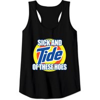 Sick And Tide Of These Hoes Printed Tank Tops Tank Tops White
