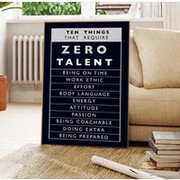 Ten Things That Require Zero Talent Poster — Posters & Prints